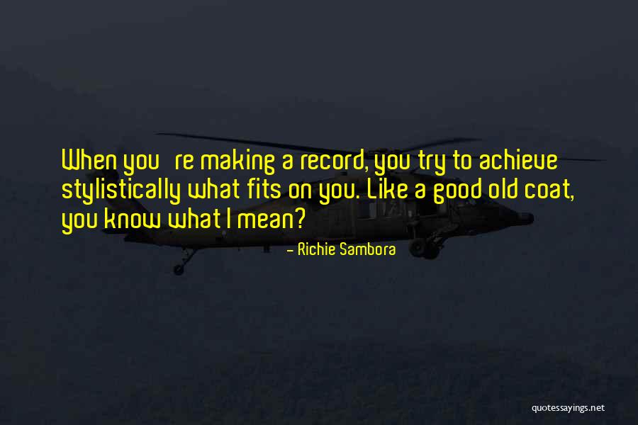 Richie Sambora Quotes 2014755 Richie Sambora Quotes 2014755