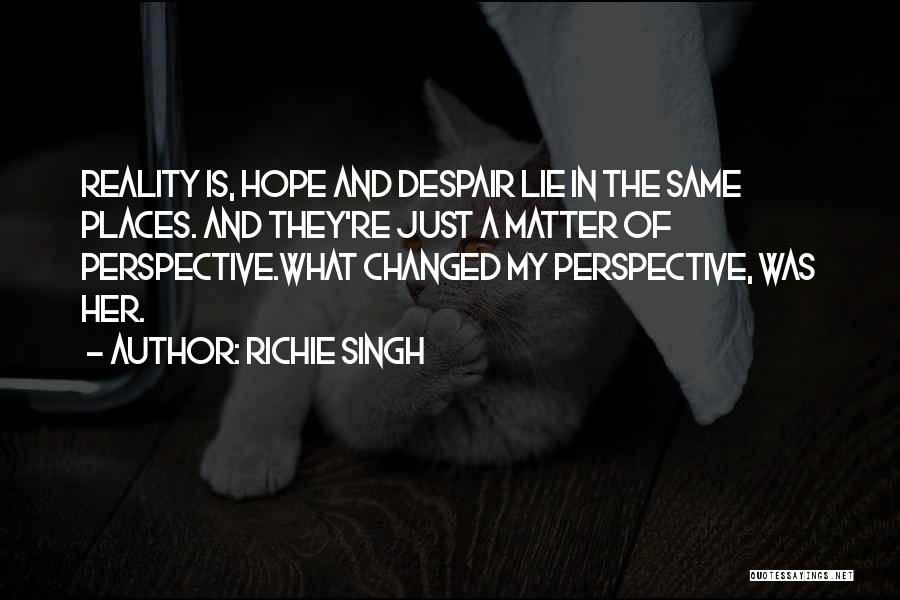 Richie Singh Quotes 1543414