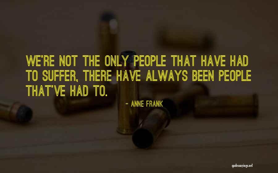 Richie Tenenbaum Quotes By Anne Frank Richie Tenenbaum Quotes By Anne Frank
