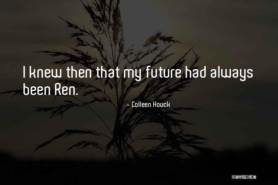 Richler Riviera Quotes By Colleen Houck Richler Riviera Quotes By Colleen Houck