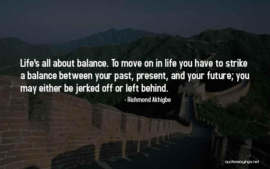 Richmond Akhigbe Quotes 1927646 Richmond Akhigbe Quotes 1927646