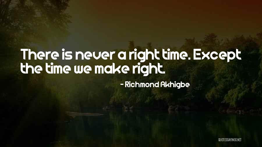 Richmond Akhigbe Quotes 863918 Richmond Akhigbe Quotes 863918