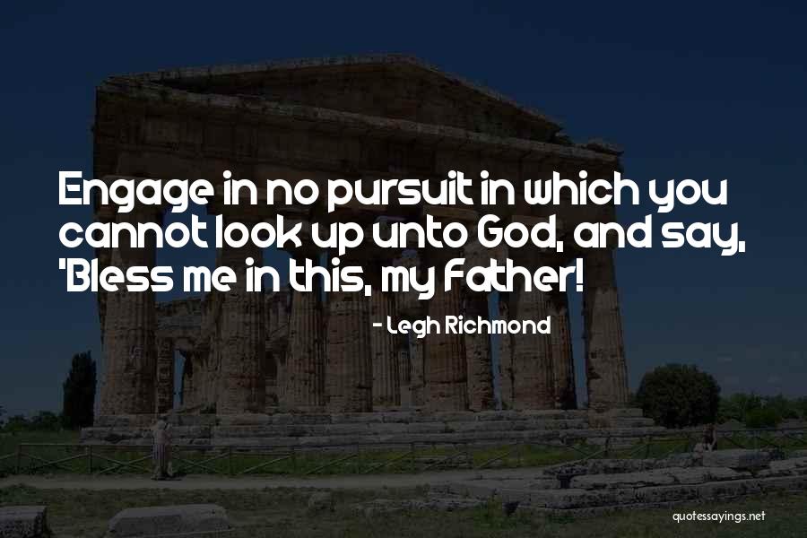 Richmond Quotes By Legh Richmond Richmond Quotes By Legh Richmond