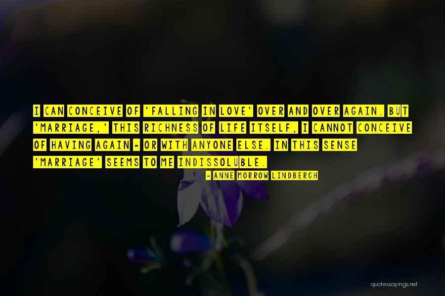 Richness And Love Quotes By Anne Morrow Lindbergh Richness And Love Quotes By Anne Morrow Lindbergh