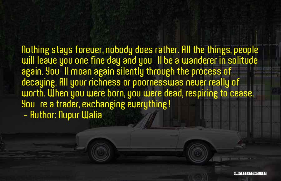 Richness And Poorness Quotes By Nupur Walia