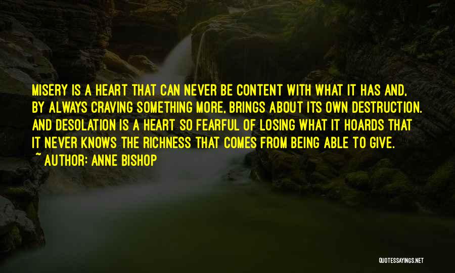 Richness By Heart Quotes By Anne Bishop