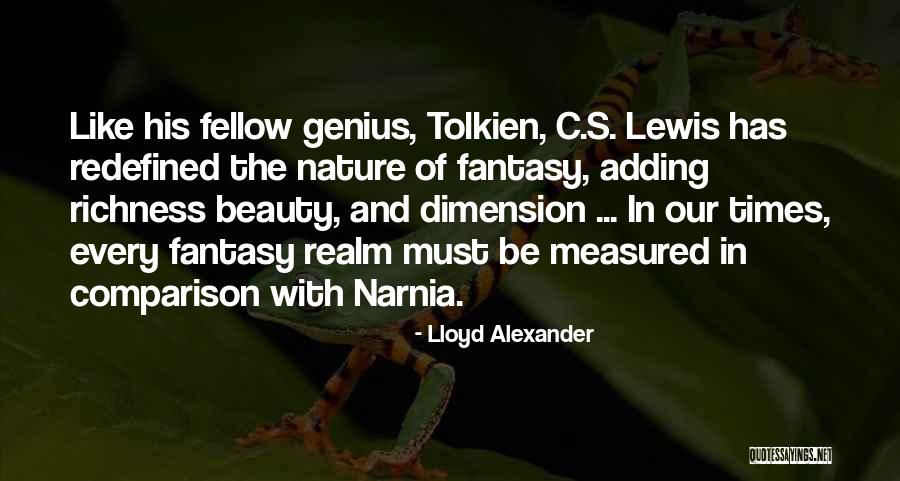 Richness Of Nature Quotes By Lloyd Alexander Richness Of Nature Quotes By Lloyd Alexander