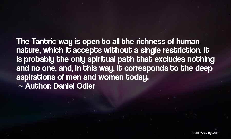 Richness Quotes By Daniel Odier