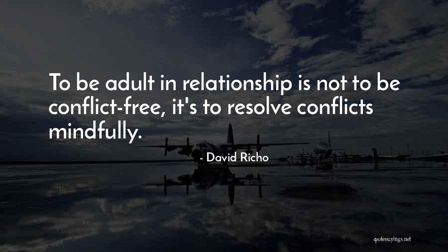 Richo Quotes By David Richo Richo Quotes By David Richo