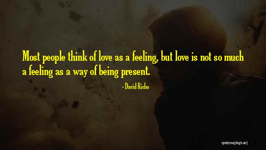Richo Quotes By David Richo Richo Quotes By David Richo