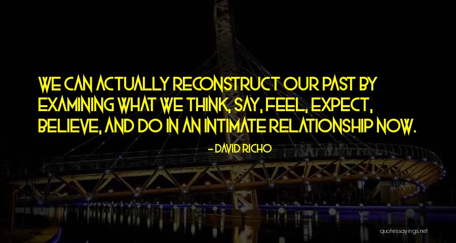 Richo Quotes By David Richo Richo Quotes By David Richo