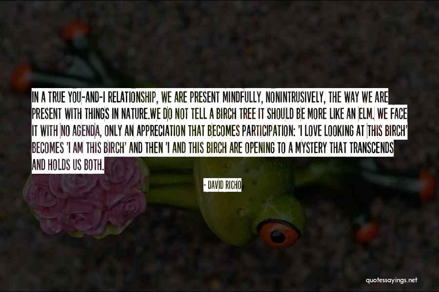Richo Quotes By David Richo Richo Quotes By David Richo