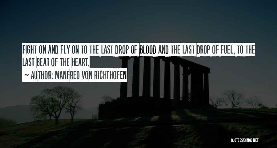 Richthofen Quotes By Manfred Von Richthofen