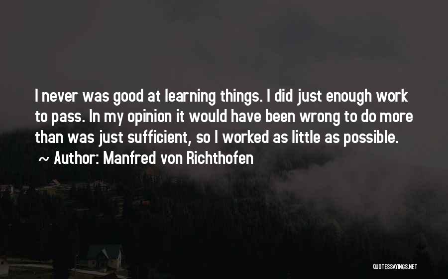 Richthofen Quotes By Manfred Von Richthofen