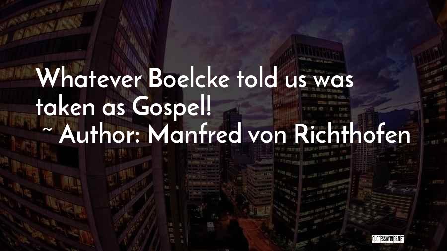 Richthofen Quotes By Manfred Von Richthofen