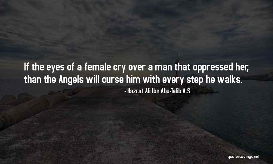 Richtigen Form Quotes By Hazrat Ali Ibn Abu-Talib A.S Richtigen Form Quotes By Hazrat Ali Ibn Abu-Talib A.S
