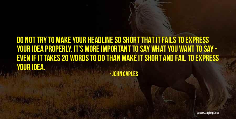 Richtingen Ugent Quotes By John Caples Richtingen Ugent Quotes By John Caples