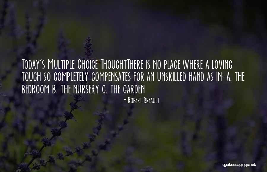 Richtlijnen Vogelgriep Quotes By Robert Breault Richtlijnen Vogelgriep Quotes By Robert Breault