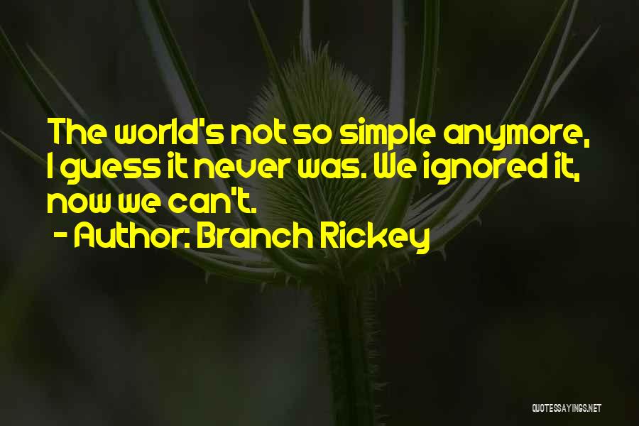 Richtofen Shangri La Quotes By Branch Rickey