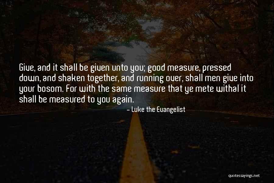 Richwine Megan Quotes By Luke The Evangelist Richwine Megan Quotes By Luke The Evangelist