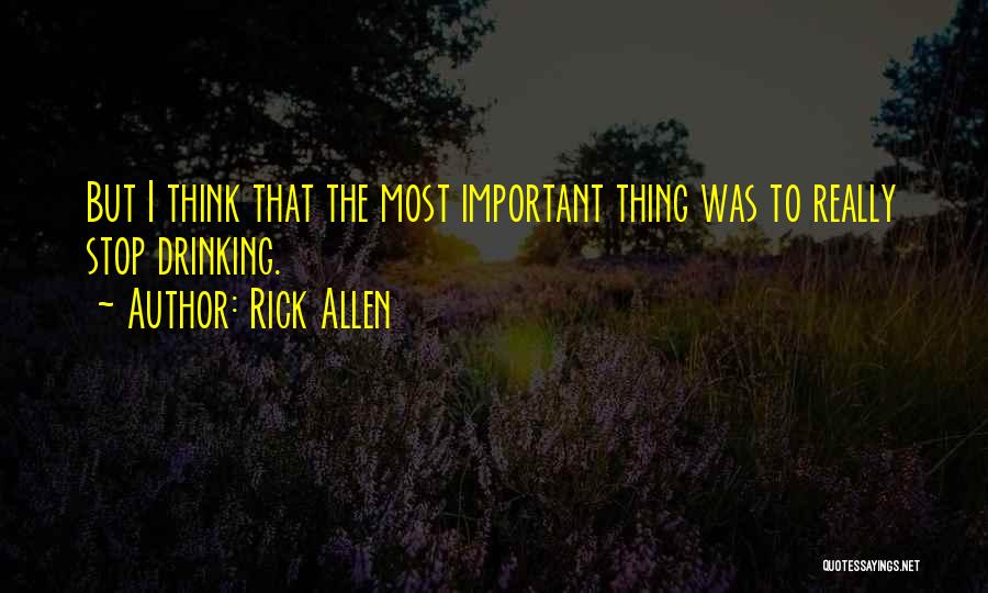 Rick Allen Quotes 1422796