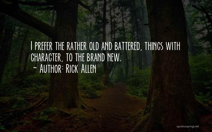 Rick Allen Quotes 1733349