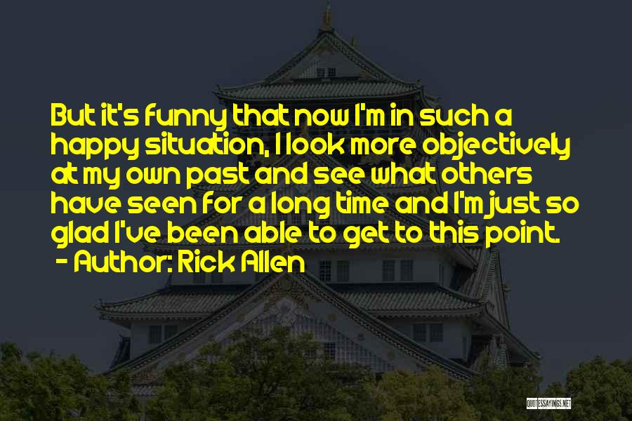 Rick Allen Quotes 2013504