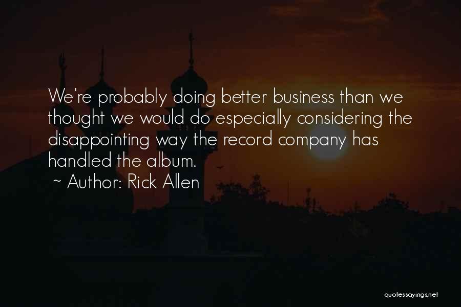Rick Allen Quotes 2229307