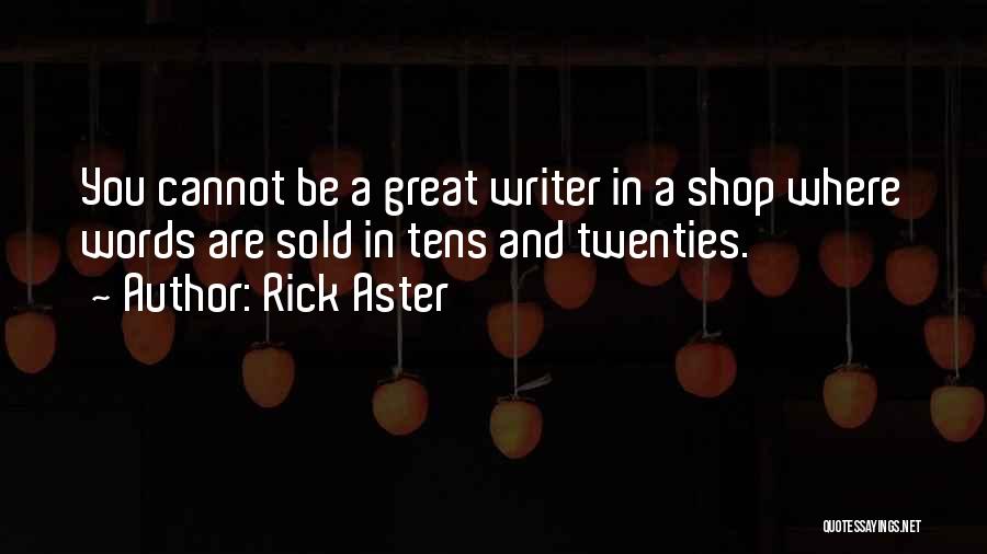 Rick Aster Quotes 1609182