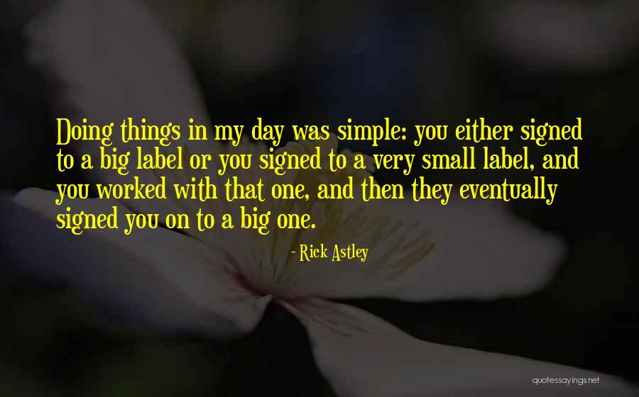 Rick Astley Quotes 277802 Rick Astley Quotes 277802