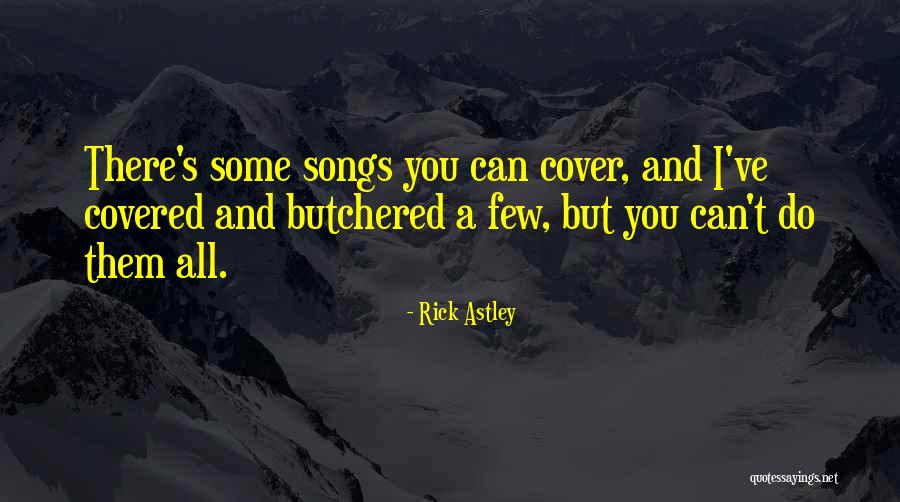 Rick Astley Quotes 838830