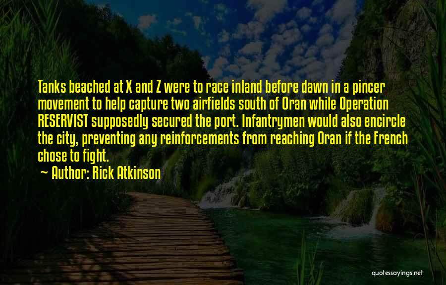 Rick Atkinson Quotes 1140279