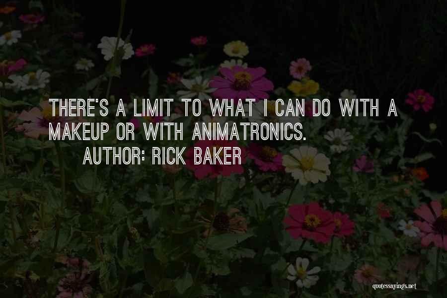 Rick Baker Quotes 1150667