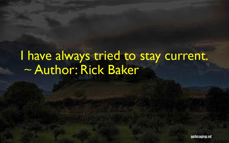 Rick Baker Quotes 1250806