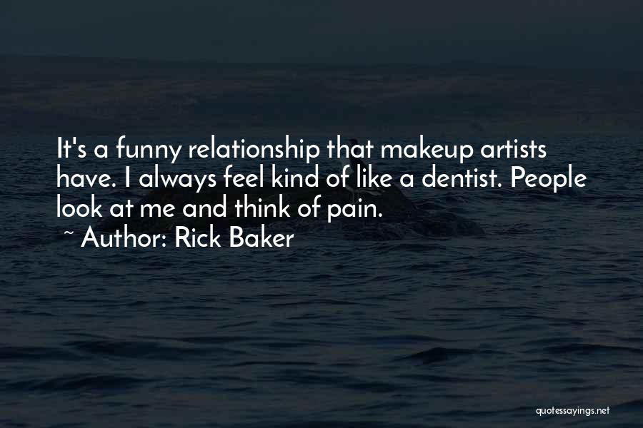 Rick Baker Quotes 771787