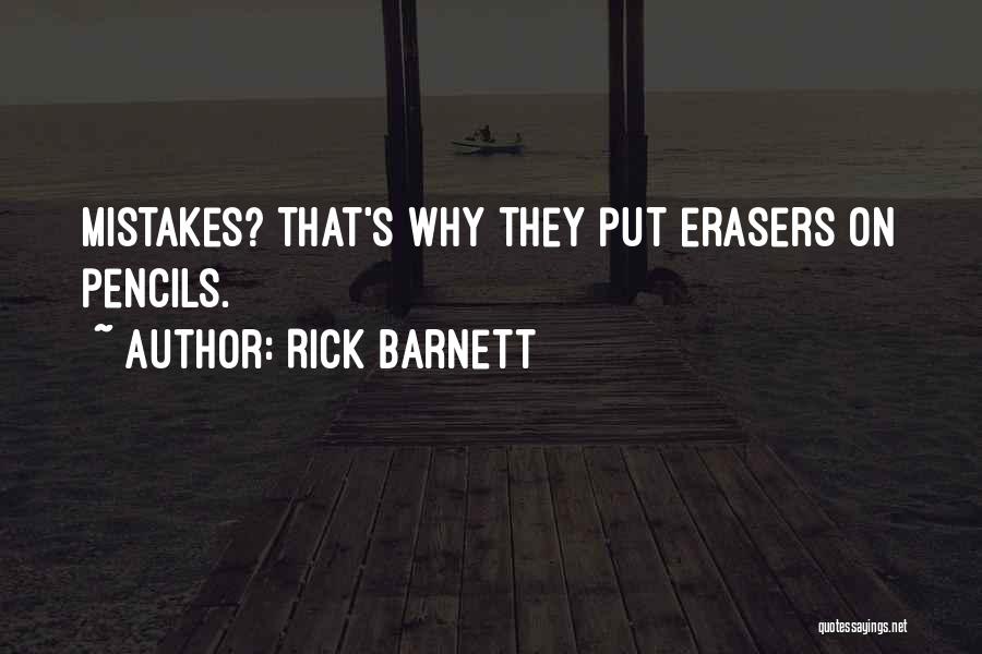 Rick Barnett Quotes 89794