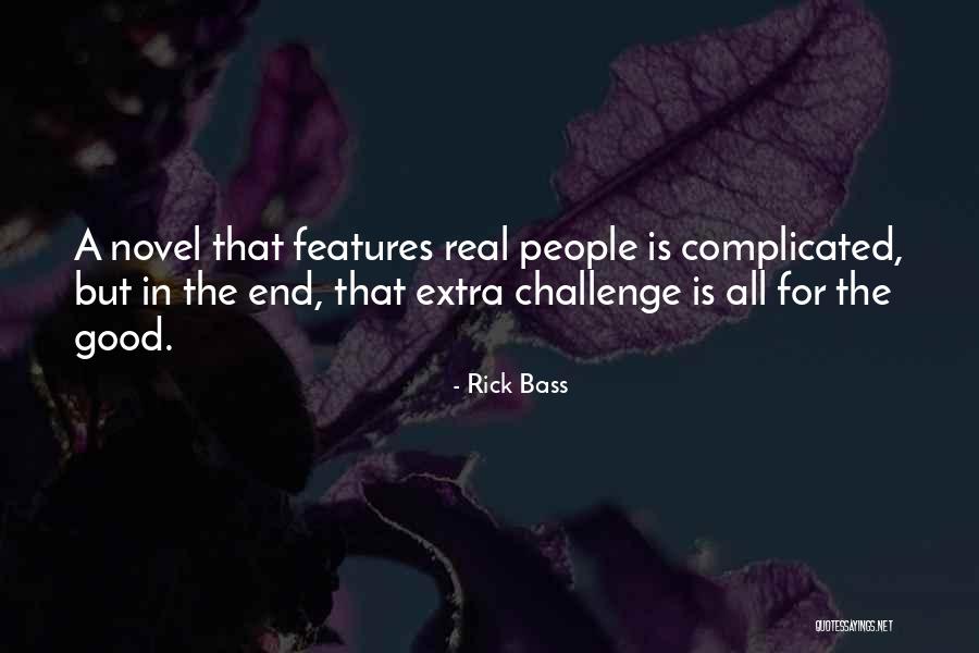 Rick Bass Quotes 1113063 Rick Bass Quotes 1113063