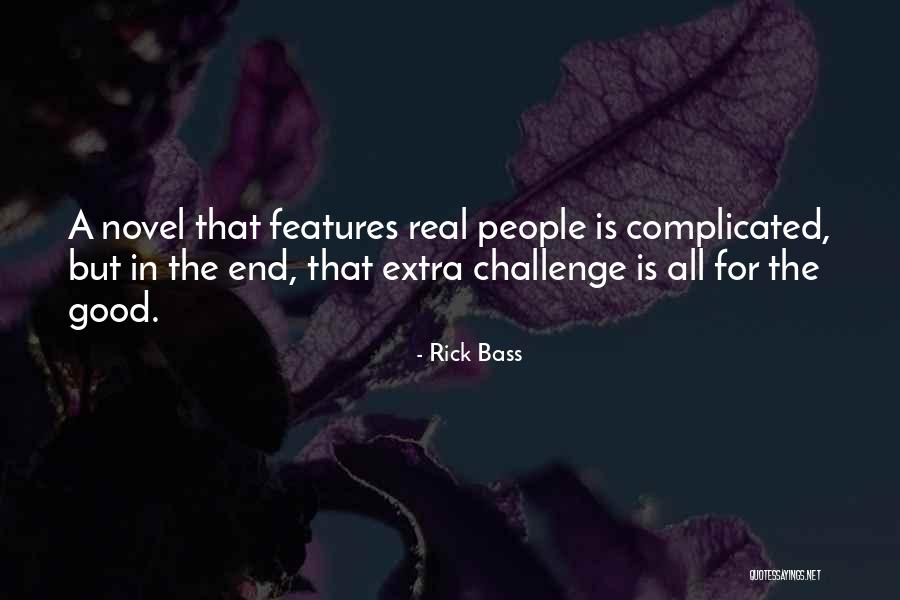 Rick Bass Quotes 1113063