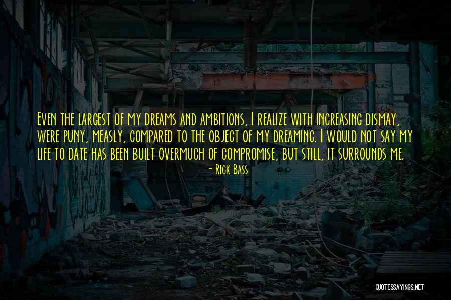 Rick Bass Quotes 1161218 Rick Bass Quotes 1161218