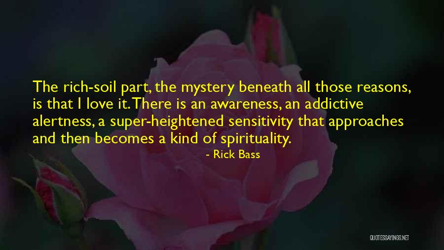 Rick Bass Quotes 1500660 Rick Bass Quotes 1500660