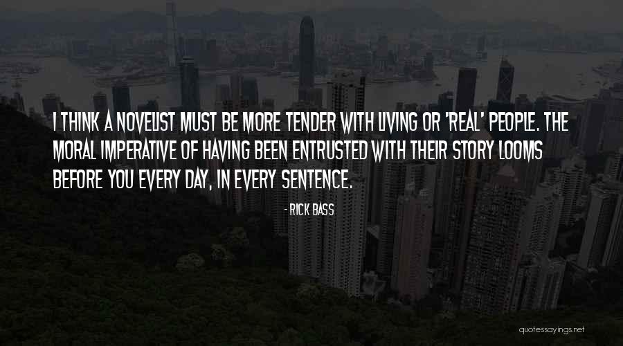 Rick Bass Quotes 199191 Rick Bass Quotes 199191