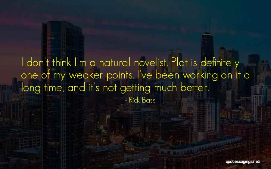 Rick Bass Quotes 292052