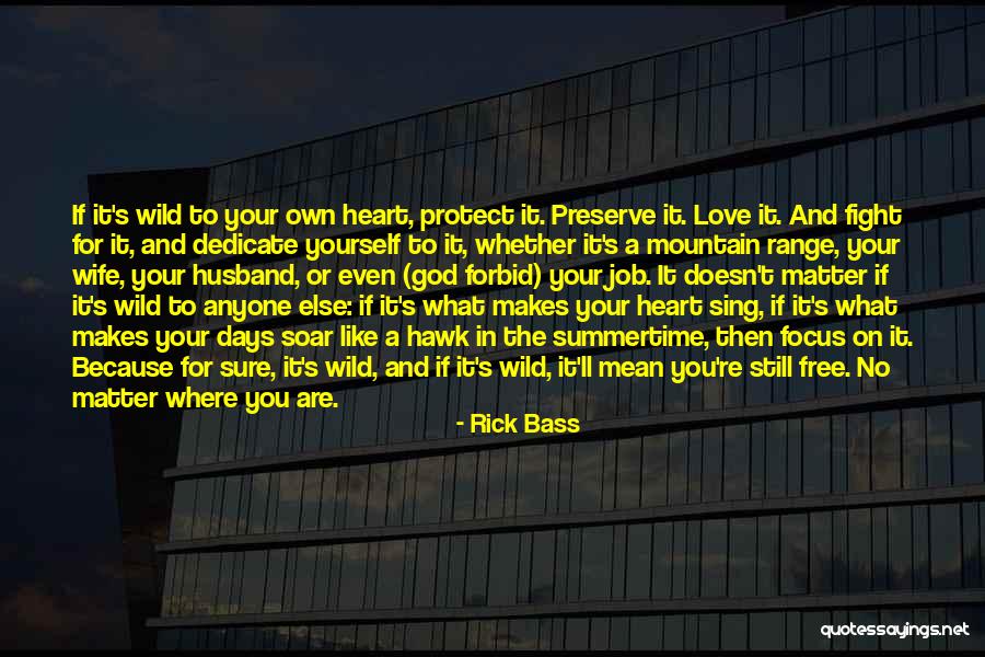 Rick Bass Quotes 598192 Rick Bass Quotes 598192