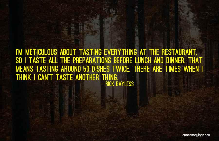 Rick Bayless Quotes 209218 Rick Bayless Quotes 209218