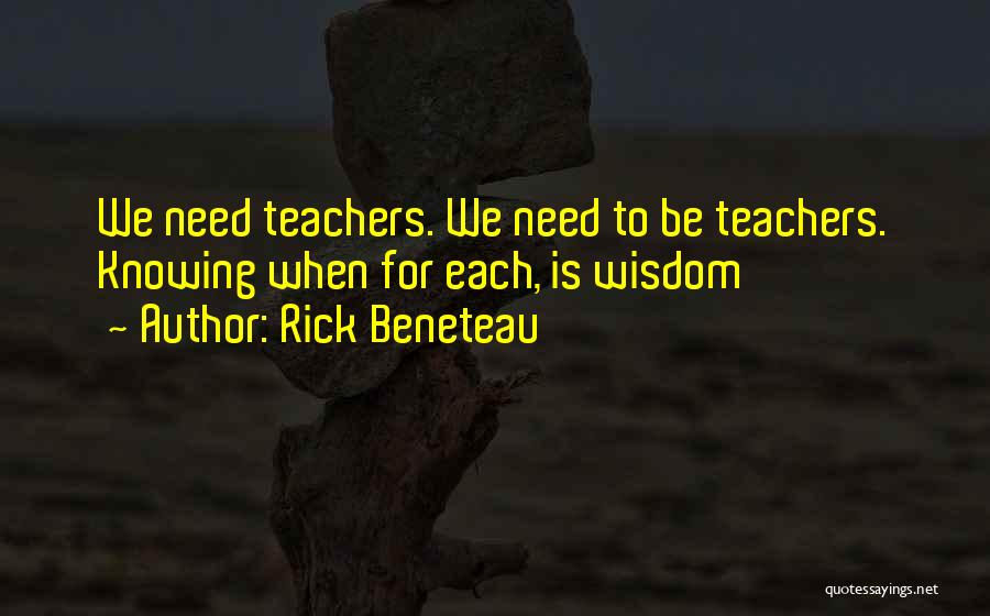 Rick Beneteau Quotes 1322175