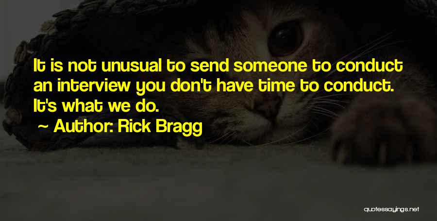 Rick Bragg Quotes 1789568