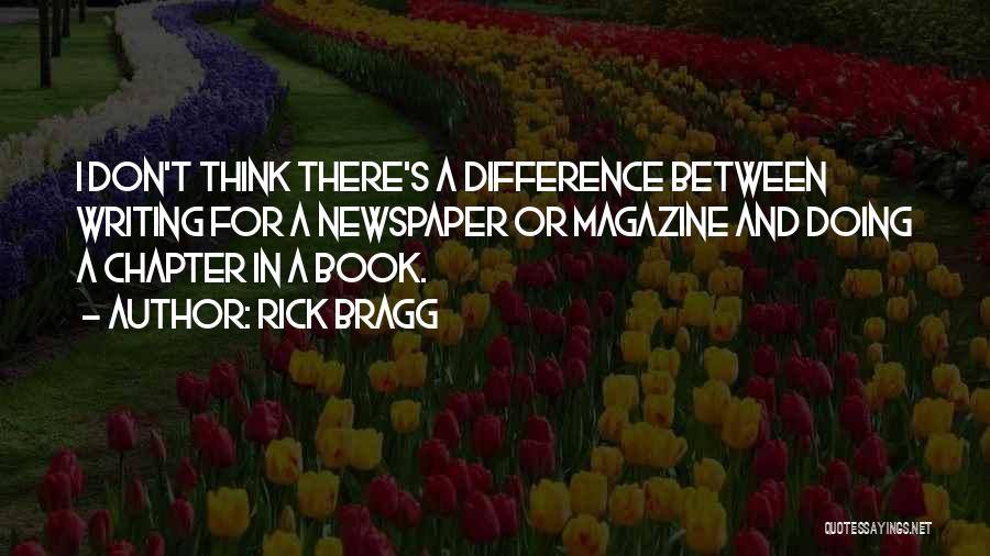 Rick Bragg Quotes 2203475