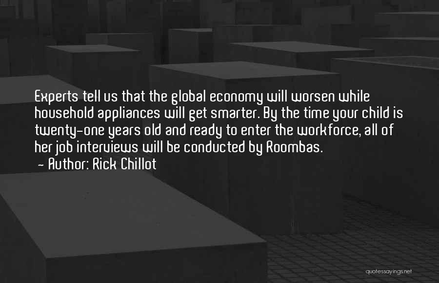 Rick Chillot Quotes 593022
