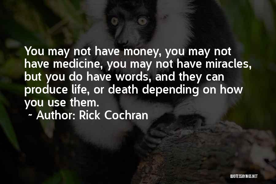 Rick Cochran Quotes 1117395