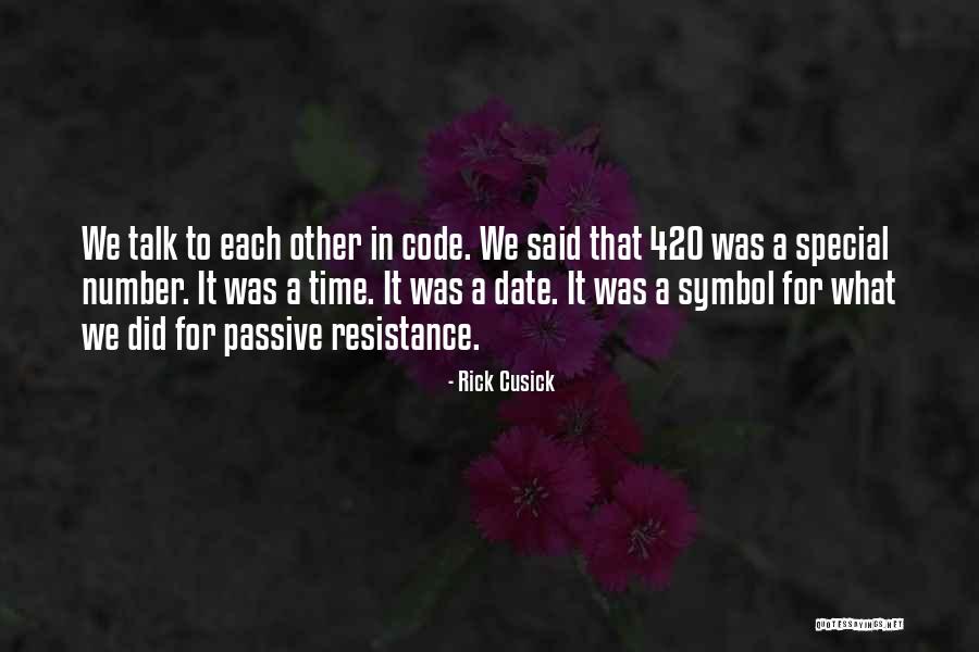 Rick Cusick Quotes 514022